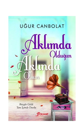 Aklımda Olduğun Aklında Olsun