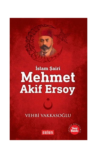 İslam Şairi Mehmet Akif Ersoy