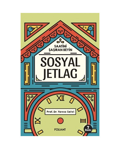 Sosyal Jetlag - Saatini Şaşıran Beyin