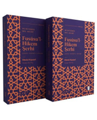 Fususu'l - Hikem Şerhi (2 Cilt)