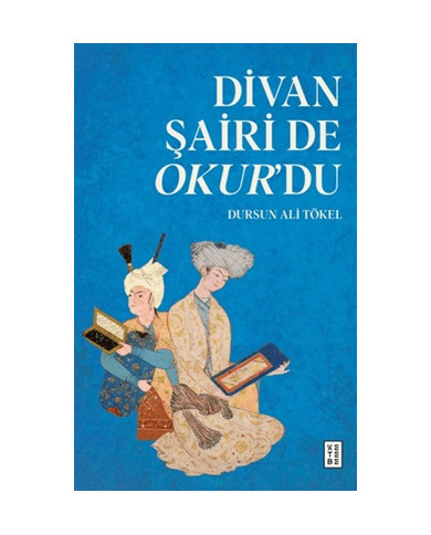 Divan Şairi de Okur'du