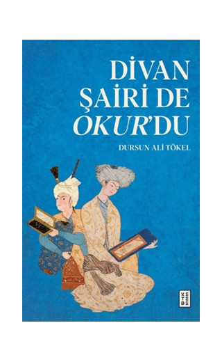 Divan Şairi de Okur'du