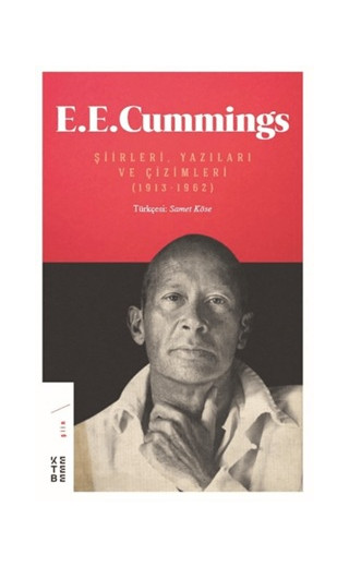 E. E. Cummings Şiirleri, Yazıları ve Çizimleri (1913-1962)