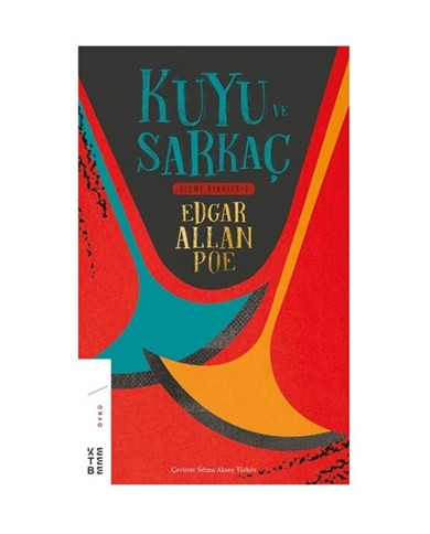Seçme Öyküler 1 - Kuyu ve Sarkaç