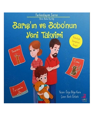 Farkındayım Serisi Anne-Baba Ayrılığı - Barış'ın ve Bobo'nun Yeni Takvimi