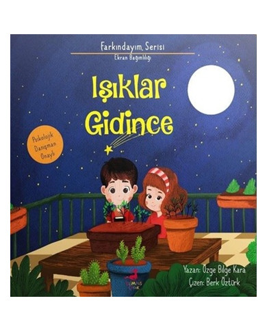 Farkındayım Serisi Ekran Bağımlılığı - Işıklar Gidince