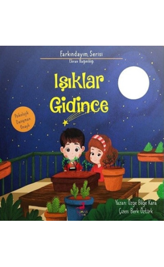 Farkındayım Serisi Ekran Bağımlılığı - Işıklar Gidince