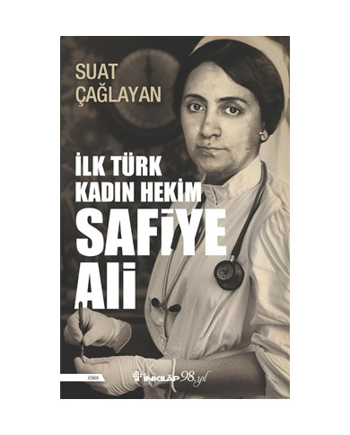İlk Türk Kadın Hekim Safiye Ali