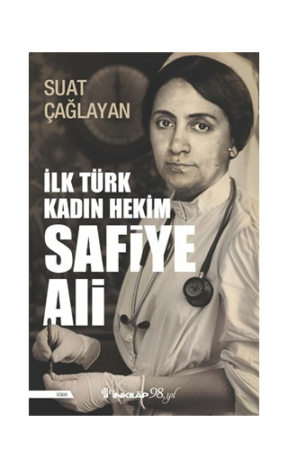 İlk Türk Kadın Hekim Safiye Ali