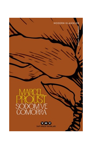 Kayıp Zamanın İzinde 4. Kitap - Sodom ve Gomorra