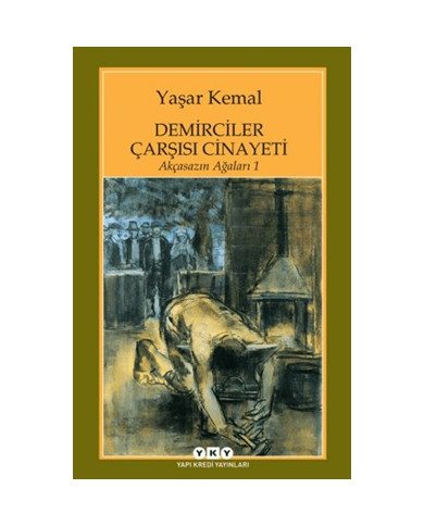 Demirciler Çarşısı Cinayeti - Akçasazın Ağaları 1