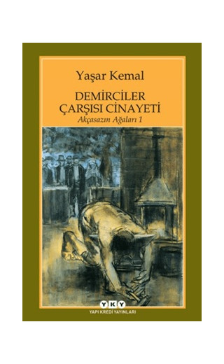 Demirciler Çarşısı Cinayeti - Akçasazın Ağaları 1