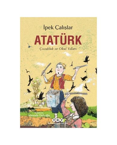 Atatürk - Çocukluk ve Okul Yılları