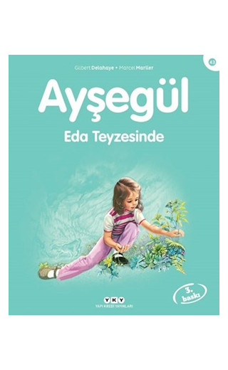 Ayşegül 43 - Eda Teyzesinde