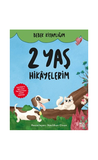 Bebek Kitaplığım - 2 Yaş Hikayelerim (Ciltli)
