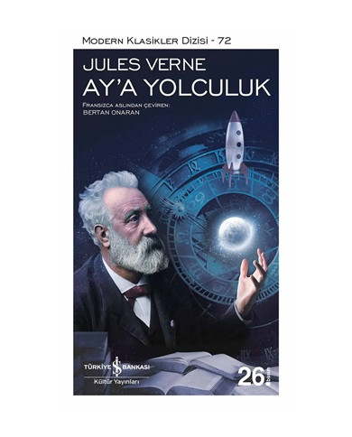 Modern Klasikler Serisi 72 - Ay'a Yolculuk