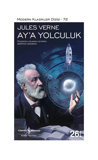 Modern Klasikler Serisi 72 - Ay'a Yolculuk