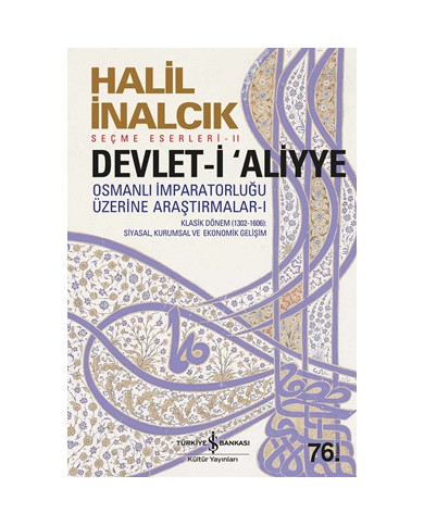 Osmanlı İmparatorluğu Üzerine Araştırmalar 1 - Devlet-i 'Aliyye