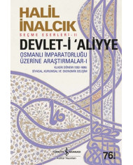 Osmanlı İmparatorluğu Üzerine Araştırmalar 1 - Devlet-i 'Aliyye