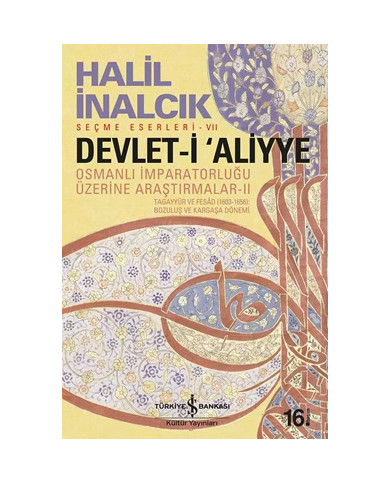 Osmanlı İmparatorluğu Üzerine Araştırmalar 2 - Devlet-i 'Aliyye