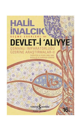 Osmanlı İmparatorluğu Üzerine Araştırmalar 2 - Devlet-i 'Aliyye