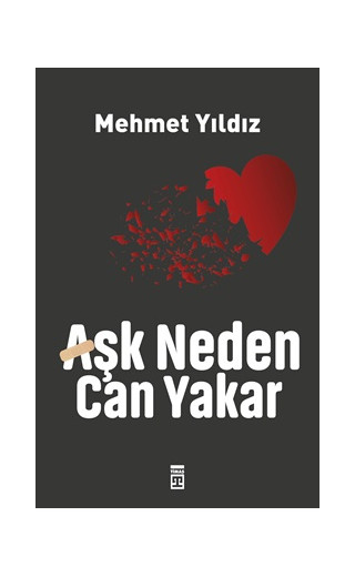 Aşk Neden Can Yakar?