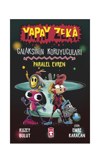Yapay Zeka Galaksinin Koruyucuları - Paralel Evren