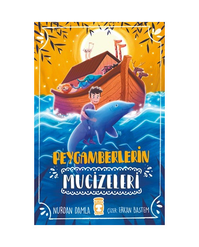 Peygamberlerin Mucizeleri