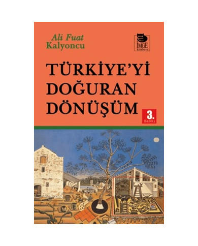 Türkiye'yi Doğuran Dönüşüm