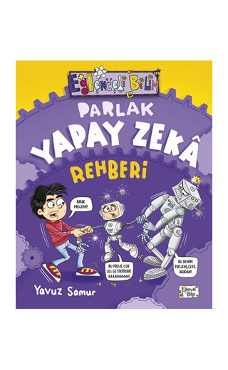 Eğlenceli Bilim - Parlak Yapay Zeka Rehberi