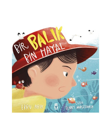 Bir Balık Bin Hayal