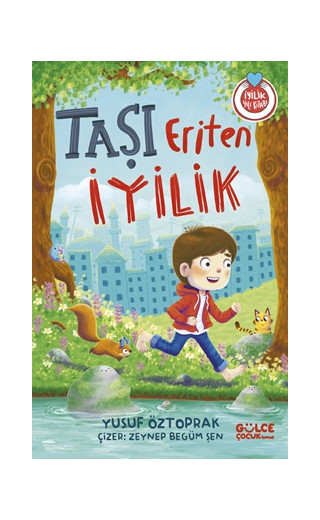 Taşı Eriten İyilik