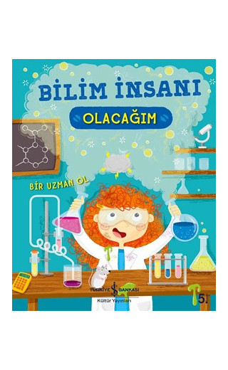 Bilim İnsanı Olacağım
