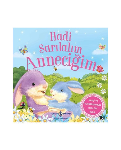 Hadi Sarılalım Anneciğim
