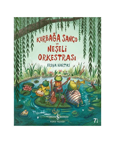 Kurbağa Sanço ve Neşeli Orkestrası
