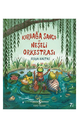 Kurbağa Sanço ve Neşeli Orkestrası