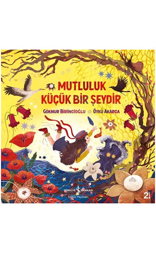 Mutluluk Küçük Bir Şeydir