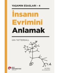 Yaşamın Esasları 4 - İnsanın Evrimini Anlamak