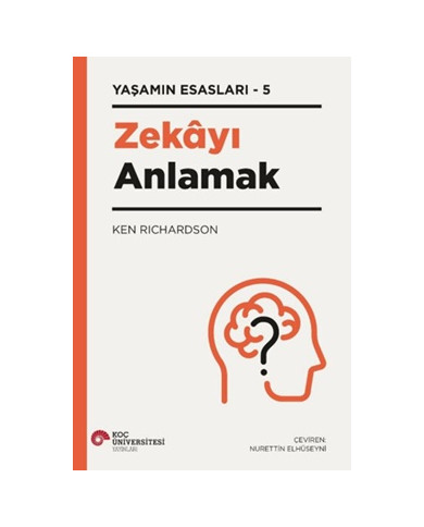 Yaşamın Esasları 5 - Zekayı Anlamak