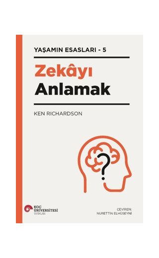 Yaşamın Esasları 5 - Zekayı Anlamak