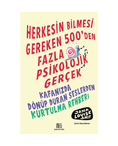 Herkesin Bilmesi Gereken 500'den Fazla Psikolojik Gerçek