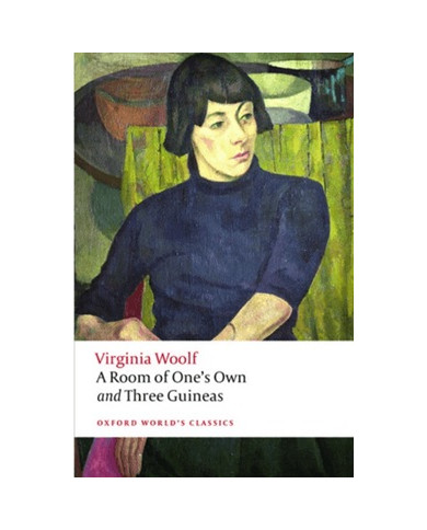 A Room Of One's Own and Three Guineas