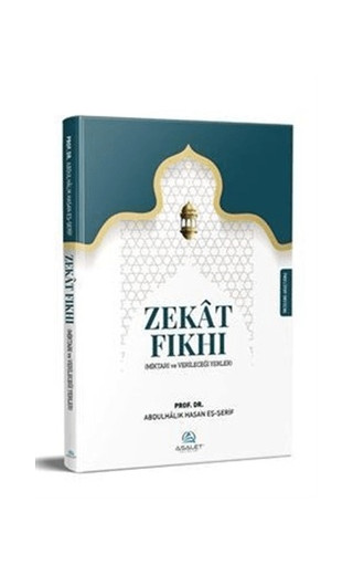 Zekat Fıkhı - Miktarı ve Verileceği Yerler